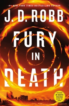 Fury in Death - Book #63 of the In Death