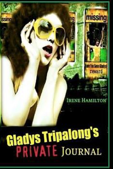 Paperback Gladys Tripalong's Private Journal Book