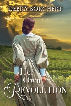 Paperback Her Own Revolution: Book 2 of the Château de Verzat series Book