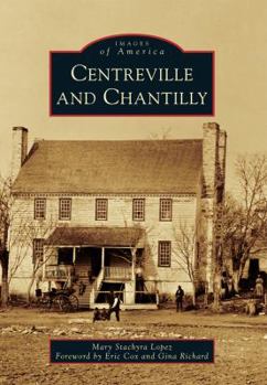 Paperback Centreville and Chantilly Book