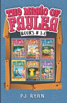 Paperback The Magic of Faylea: Books 1-6: A fun chapter book series for kids ages 9-12 Book