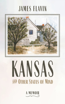 Hardcover Kansas and Other States of Mind: A Memoir Book