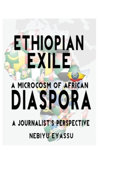 Paperback Ethiopian Exile: A microcosm of African Diaspora Book