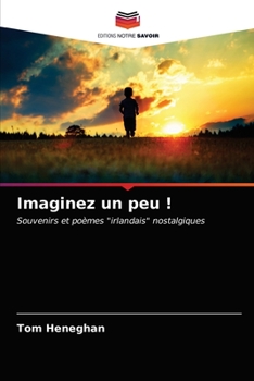 Paperback Imaginez un peu ! [French] Book