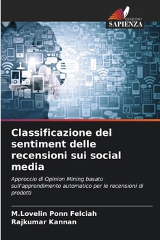 Classificazione del sentiment delle recensioni sui social media (Italian Edition)