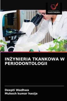 Paperback In&#379;ynieria Tkankowa W Periodontologii [Polish] Book