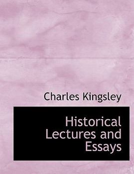 Paperback Historical Lectures and Essays [Large Print] Book