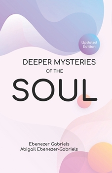 Paperback Deeper Mysteries of the Soul Book