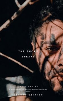 Hardcover The Shore Speaks: Deluxe Edition Book