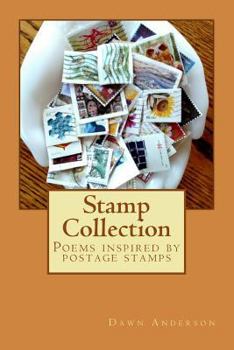Paperback Stamp Collection: Poems inspired by postage stamps Book