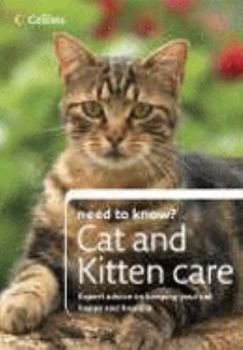 Cat and Kitten Care (Collins Need to Know?)