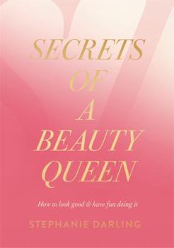 Paperback Secrets of a Beauty Queen Book