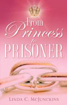 Paperback From Princess to Prisoner Book