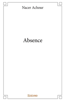 Paperback Absence [French] Book