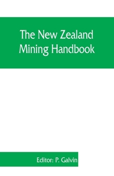 Paperback The New Zealand mining handbook Book