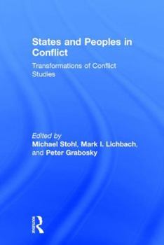 Hardcover States and Peoples in Conflict: Transformations of Conflict Studies Book