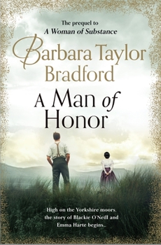 A Man of Honor - Book #0 of the Emma Harte Saga