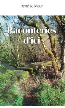 Paperback Raconteries d'ici [French] Book