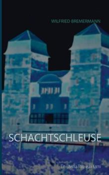 Paperback Schachtschleuse [German] Book