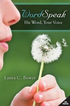 Wordspeak: His Words, Your Voice