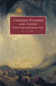 Eighteen Hundred and Eleven: Poetry, Protest and Economic Crisis - Book  of the Cambridge Studies in Romanticism