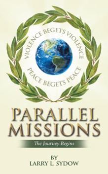 Paperback Parallel Missions: The Journey Begins Book
