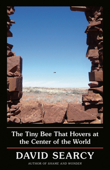 Paperback The Tiny Bee That Hovers at the Center of the World Book