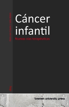 Paperback Cáncer infantil: Nuevas vías terapéuticas [Spanish] Book