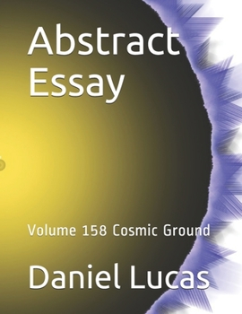 Paperback Abstract Essay: Volume 158 Cosmic Ground Book