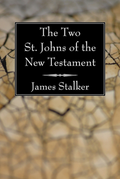 Paperback The Two St. Johns of the New Testament Book