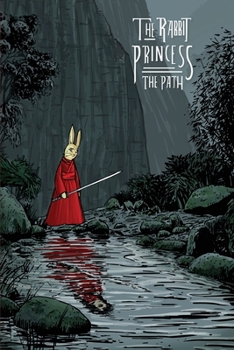 Paperback The Rabbit Princess: The Path Book