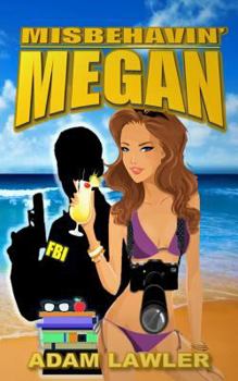 Paperback Misbehavin' Megan Book