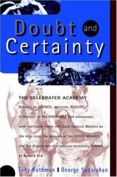 Paperback Doubt and Certainty: The Celebrated Academy Debates on Science, Mysticism Reality Book