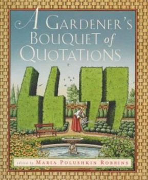 Hardcover A Gardener's Bouquet of Quotations Book