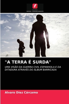Paperback "A Terra É Surda" [Portuguese] Book