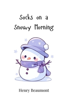 Socks on a Snowy Morning