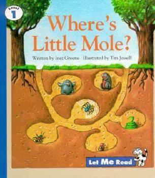Paperback Where's Little Mole?, Let Me Read Series, Trade Binding Book