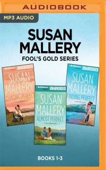 MP3 CD Susan Mallery Fool's Gold Series: Books 1-3: Chasing Perfect, Almost Perfect, Finding Perfect Book