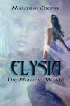 Paperback Elysia: The Magical World Book