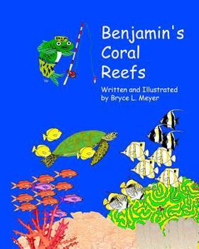 Paperback Benjamin's Coral Reefs Book