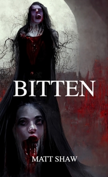 Paperback Bitten: A vampire horror novel Book