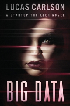 Paperback Big Data: A Startup Thriller Novel Book