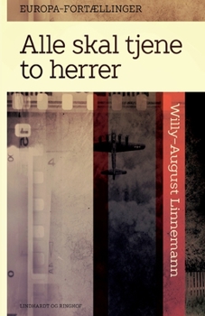 Alle skal tjene to herrer