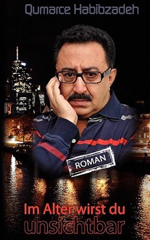 Paperback Im Alter wirst du unsichtbar: Roman [German] Book