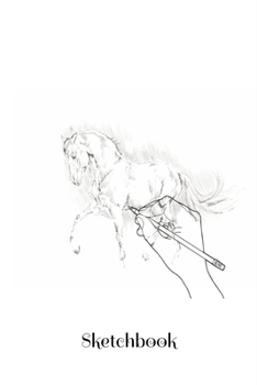 Sketchbook: Horse Illustration Design - A 6x9 sketchpad with 100 blank pages to draw, sketch, doodle or whatever.