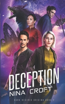 Deception - Book #2 of the Dark Desires Origins