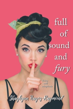Paperback Full of Sound and Fury: Living With Misophonia Book