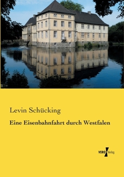 Paperback Eine Eisenbahnfahrt durch Westfalen [German] Book