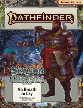 Pathfinder Adventure Path: No Breath to Cry (Season of Ghosts 3 of 4)