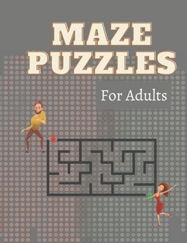 Paperback Maze Puzzles for Adults: 150 Easy to Hard Mazes Book